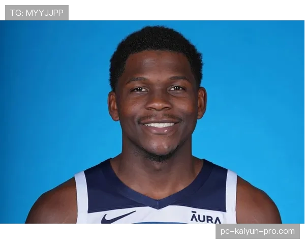 安东尼·爱德华兹单打得分提升显著 优于后卫组同龄人表现